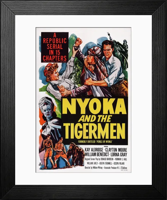 Framed Print : PERILS OF NYOKA, (aka NYOKA AND THE TIGERMEN), US re-issue poster), Kay Aldridge (top left), Clayton Moore (top right), Lorna Gray (center left), 1942