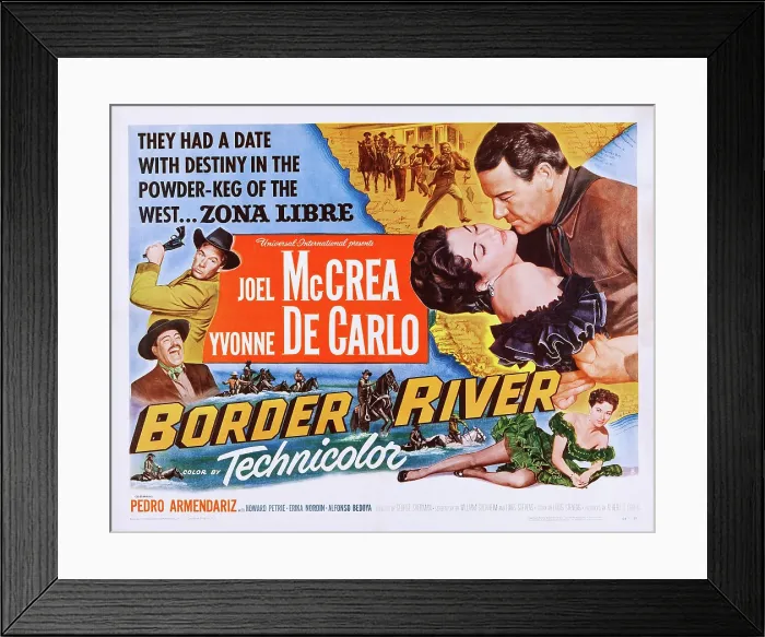 Framed Print : BORDER RIVER, US poster, far right: Yvonne De Carlo, Joel McCrea, Pedro Armendariz (bottom left laughing), Erika Nordin (bottom right), 1954 Framed Print : BORDER RIVER, US poster, far right: Yvonne De Carlo, Joel McCrea, Pedro Armendariz (bottom left laughing), Erika Nordin (bottom right), 1954