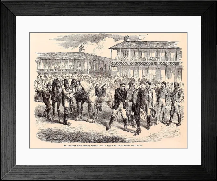 Framed Print : The last days of the Confederate government, May 7, 1865. Jefferson Davis bidding farewell to his escort cavalry two days before his capture Framed Print : The last days of the Confederate government, May 7, 1865. Jefferson Davis bidding farewell to his escort cavalry two days before his capture