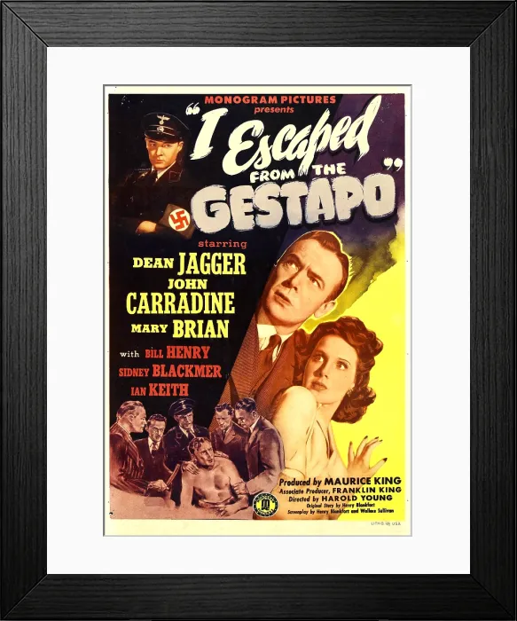 Framed Print : I ESCAPED FROM THE GESTAPO, (aka NO ESCAPE), US poster, from top: John Carradine, Dean Jagger, Mary Brian, 1943 Framed Print : I ESCAPED FROM THE GESTAPO, (aka NO ESCAPE), US poster, from top: John Carradine, Dean Jagger, Mary Brian, 1943