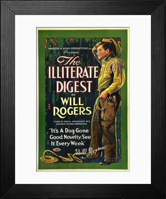 Framed Print : THE ILLITERATE DIGEST, Will Rogers, 1924 Framed Print : THE ILLITERATE DIGEST, Will Rogers, 1924