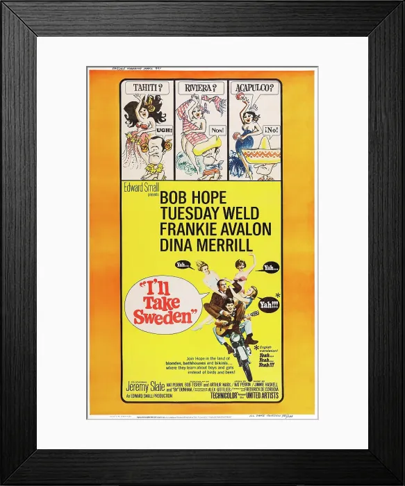 Framed Print : I'LL TAKE SWEDEN, bottom clockwise: Tuesday Weld, Rosemarie Frankland, Dina Merrill, Frankie Avalon, Bob Hope on poster art, 1965