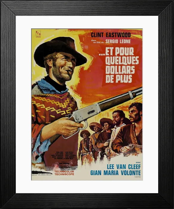 Framed Print : FOR A FEW DOLLARS MORE, (aka PER QUALCHE DOLLARO IN PIU, aka ET POUR QUELQUES DOLLARS DE PLUS), left: Clint Eastwood on French poster art, 1965
