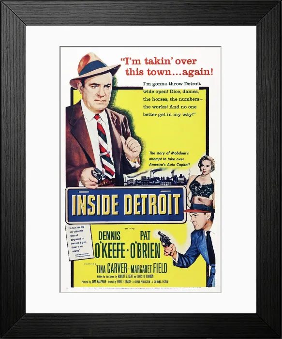 Framed Print : INSIDE DETROIT, US poster art, from top: Pat O'Brien, Tina Carver, Dennis O'Keefe, 1956 Framed Print : INSIDE DETROIT, US poster art, from top: Pat O'Brien, Tina Carver, Dennis O'Keefe, 1956