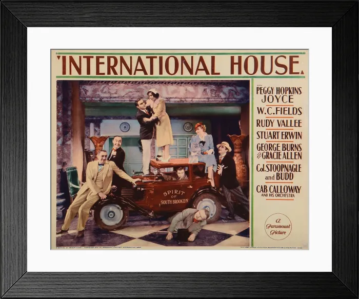 Framed Print : INTERNATIONAL HOUSE, US lobbycard, from left: Lumsden Hare, Franklin Pangborn, George Burns, Gracie Allen (Burns & Allen), Stuart Erwin, W C Fields (under car) Framed Print : INTERNATIONAL HOUSE, US lobbycard, from left: Lumsden Hare, Franklin Pangborn, George Burns, Gracie Allen (Burns & Allen), Stuart Erwin, W C Fields (under car)