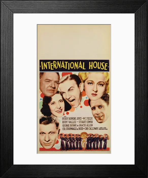Framed Print : INTERNATIONAL HOUSE, top l-r: W.C. Fields, Gracie Allen, George Burns, Peggy Hopkins Joyce, Rudy Vallee, lower left: Stuart Erwin on window card, 1933