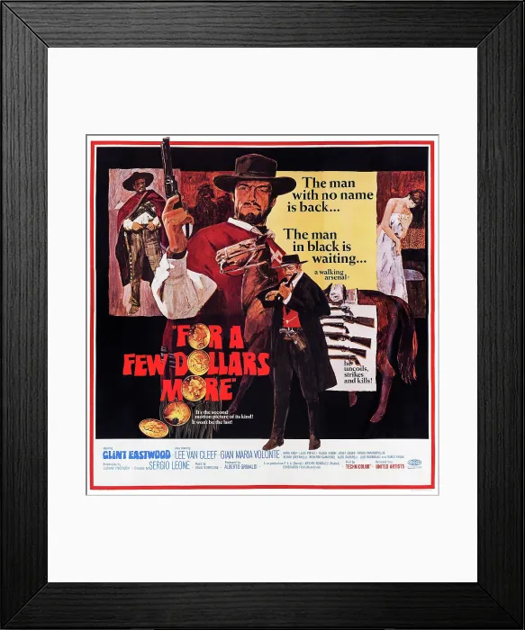 Framed Print : FOR A FEW DOLLARS MORE, US poster art, from top: Clint Eastwood, Lee Van Cleef, 1965 Framed Print : FOR A FEW DOLLARS MORE, US poster art, from top: Clint Eastwood, Lee Van Cleef, 1965
