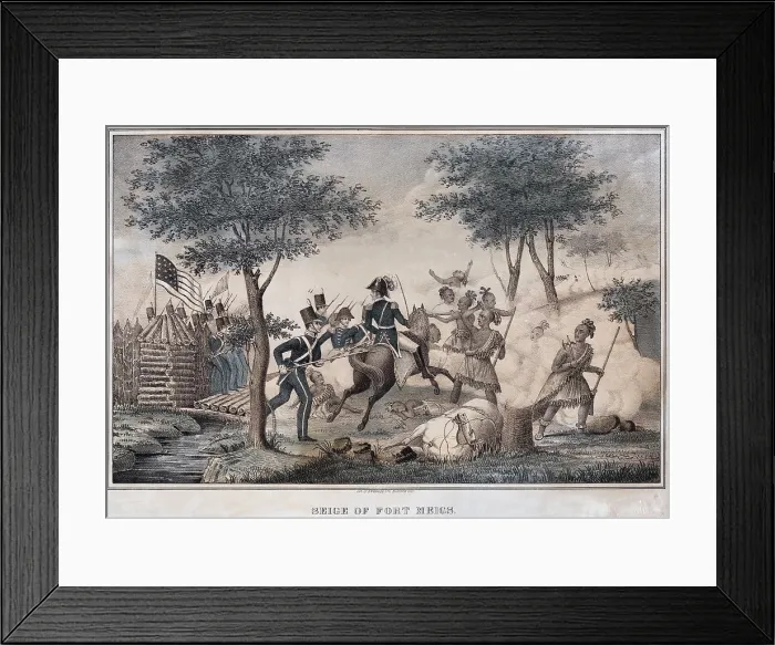 Framed Print : War of 1812. Siege of Fort Meigs, lasted 121 days, from April 28 to May 9, 1813 Framed Print : War of 1812. Siege of Fort Meigs, lasted 121 days, from April 28 to May 9, 1813