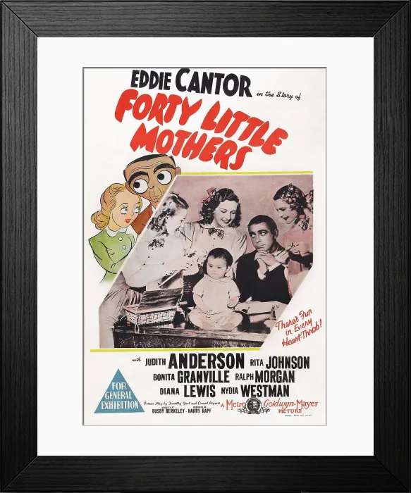 Framed Print : FORTY LITTLE MOTHERS, Australian poster art, back row, second from left: Bonita Granville; center: Baby Quintanilla; right of center: Eddie Cantor, 1940