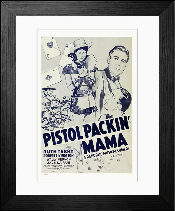 Framed Print : PISTOL PACKIN MAMA, US poster art, from left: Ruth Terry, Robert Livingston, Jack La Rue, 1943