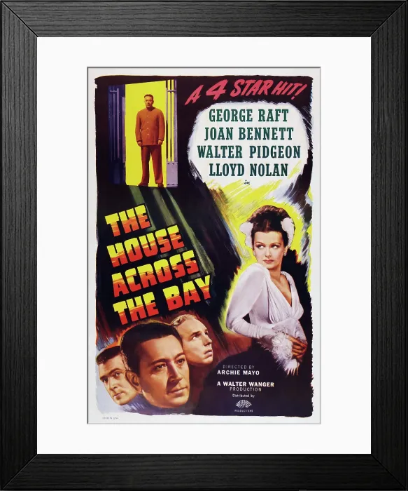Framed Print : THE HOUSE ACROSS THE BAY, US poster art, top: George Raft; bottom from left: Walter Pidgeon, George Raft, Lloyd Nolan, Joan Bennett, 1940 Framed Print : THE HOUSE ACROSS THE BAY, US poster art, top: George Raft; bottom from left: Walter Pidgeon, George Raft, Lloyd Nolan, Joan Bennett, 1940