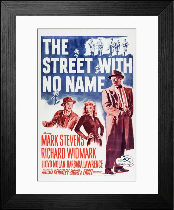 Framed Print : THE STREET WITH NO NAME, US poster art, from left: Mark Stevens, Barbara Lawrence, Richard Widmark, 1948, TM and Copyright 20th Century Fox Film Corp