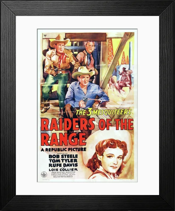 Framed Print : RAIDERS OF THE RANGE, US poster art, from top left: Tom Tyler, Rufe Davis, Bob Steele, Lois Collier, 1942 Framed Print : RAIDERS OF THE RANGE, US poster art, from top left: Tom Tyler, Rufe Davis, Bob Steele, Lois Collier, 1942