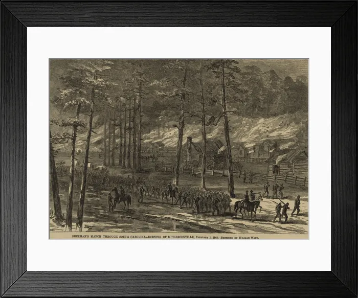 Framed Print : US Civil War. Sherman's Carolina Campaign, Feb. 1-April 26, 1865. Sherman's March through South Carolina began with the burning of McPhersonville, Feb. 1st