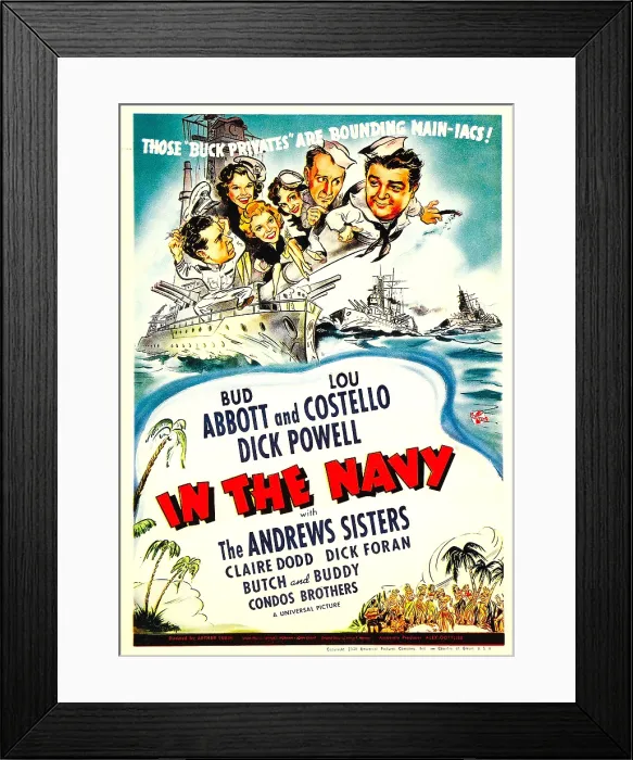 Framed Print : IN THE NAVY, top from left: Dick Powell, The Andrews Sisters, Bud Abbott, Lou Costello on midget window card, 1941
