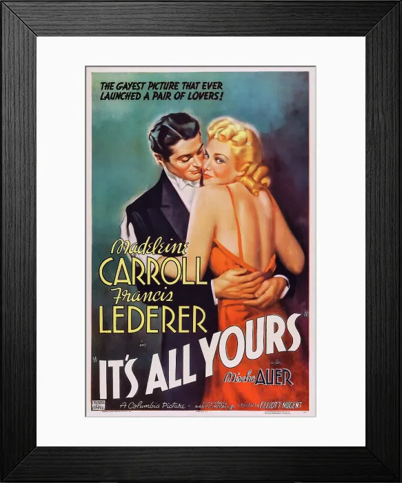 Framed Print : IT'S ALL YOURS, US poster, from left: Francis Lederer, Madeleine Carroll, 1937 Framed Print : IT'S ALL YOURS, US poster, from left: Francis Lederer, Madeleine Carroll, 1937