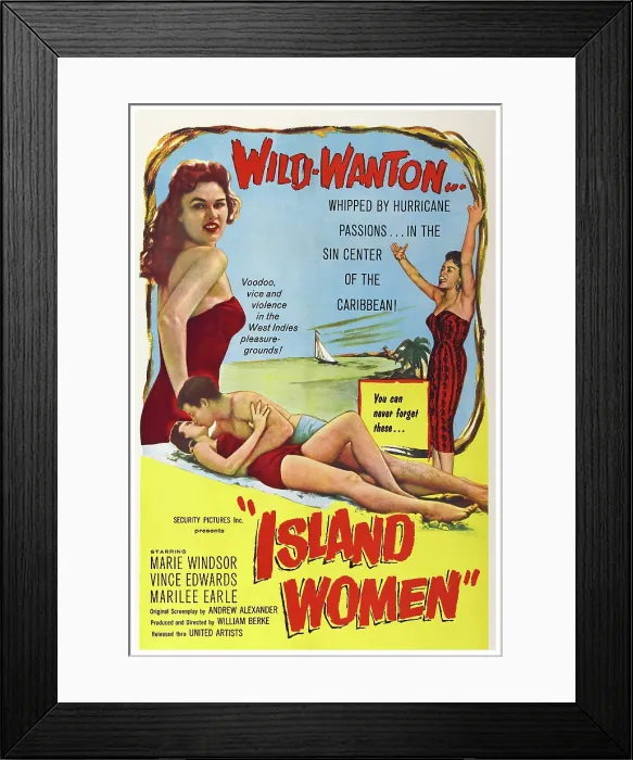 Framed Print : ISLAND WOMEN, US poster art, from left: Marilee Earle, Vince Edwards, Marie Windsor, 1958 Framed Print : ISLAND WOMEN, US poster art, from left: Marilee Earle, Vince Edwards, Marie Windsor, 1958