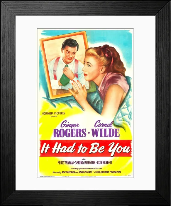 Framed Print : IT HAD TO BE YOU, US poster, Cornel Wilde, Ginger Rogers, 1947 Framed Print : IT HAD TO BE YOU, US poster, Cornel Wilde, Ginger Rogers, 1947