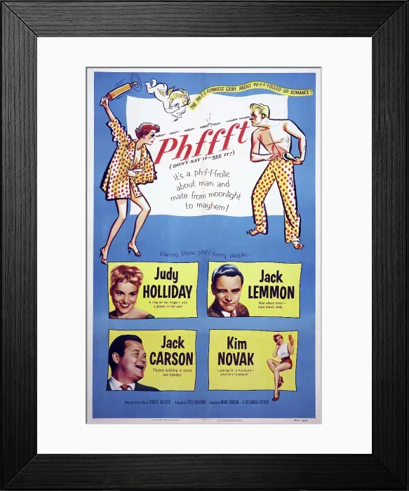 Framed Print : PHFFFT, US poster art, (clockwise from middle, left): Judy Holliday, Jack Lemmon, Kim Novak, Jack Carson, 1954 Framed Print : PHFFFT, US poster art, (clockwise from middle, left): Judy Holliday, Jack Lemmon, Kim Novak, Jack Carson, 1954