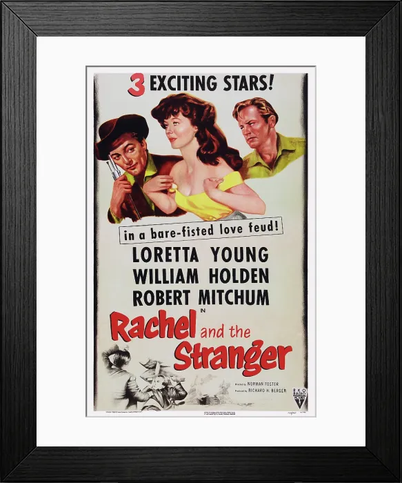 Framed Print : RACHEL AND THE STRANGER, US poster art, from left: Robert Mitchum, Loretta Young, William Holden, 1948 Framed Print : RACHEL AND THE STRANGER, US poster art, from left: Robert Mitchum, Loretta Young, William Holden, 1948