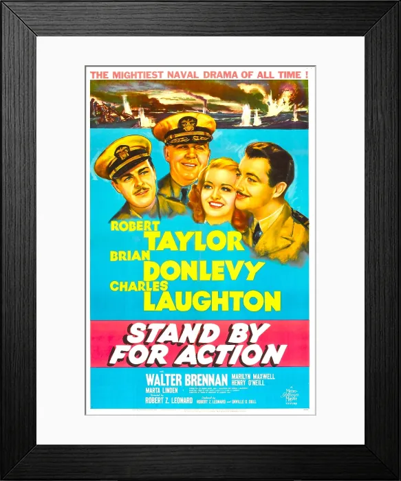 Framed Print : STAND BY FOR ACTION, US poster, Robert Taylor, Charles Laughton, Marilyn Maxwell, Brian Donlevy, 1942