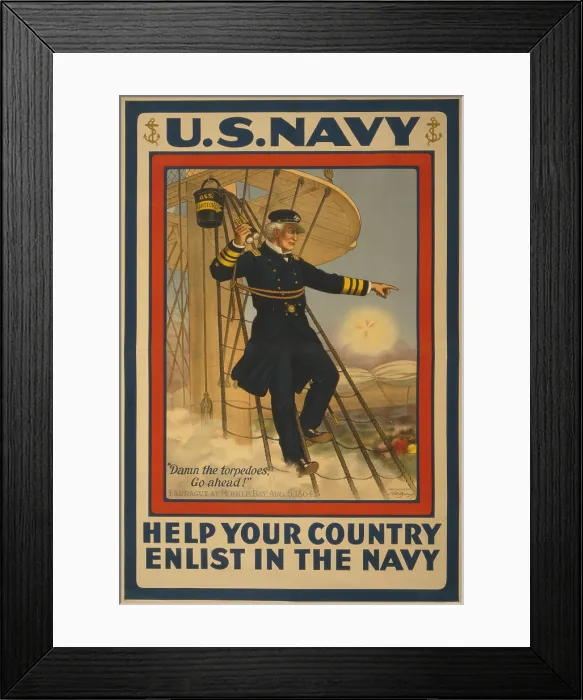 Framed Print : US Civil War. Battle of Mobile Bay, Aug. 5, 1864. World War 1 poster depicting Admiral David Farragut, lashed to the rigging of his flagship USS Hartford (BSLOC_2019_2_88) Framed Print : US Civil War. Battle of Mobile Bay, Aug. 5, 1864. World War 1 poster depicting Admiral David Farragut, lashed to the rigging of his flagship USS Hartford (BSLOC_2019_2_88)