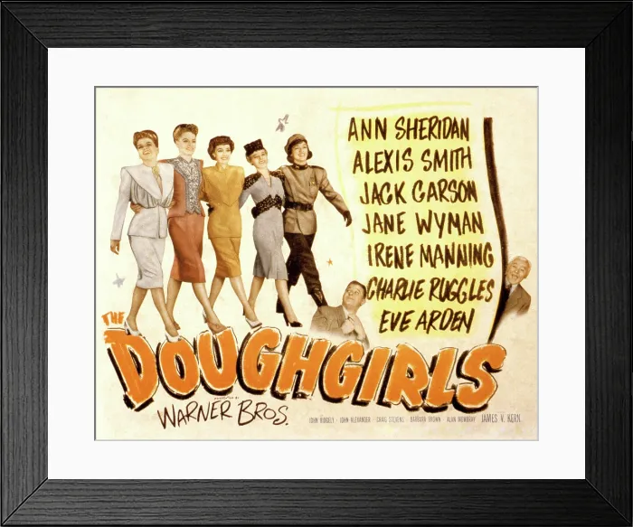 Framed Print : THE DOUGHGIRLS, Ann Sheridan, Alexis Smith, Jane Wyman, Irene Manning, Eve Arden, 1944