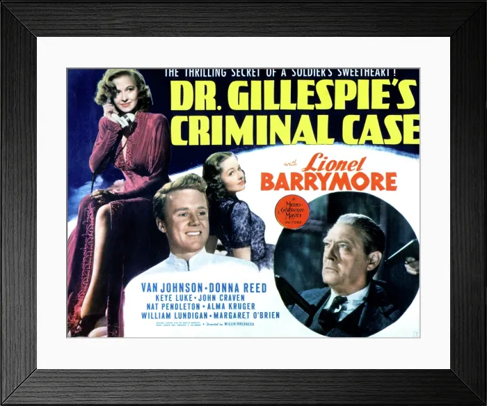 Framed Print : DR. GILLESPIE'S CRIMINAL CASE, Marilyn Maxwell, Van Johnson, Donna Reed, Lionel Barrymore, 1943