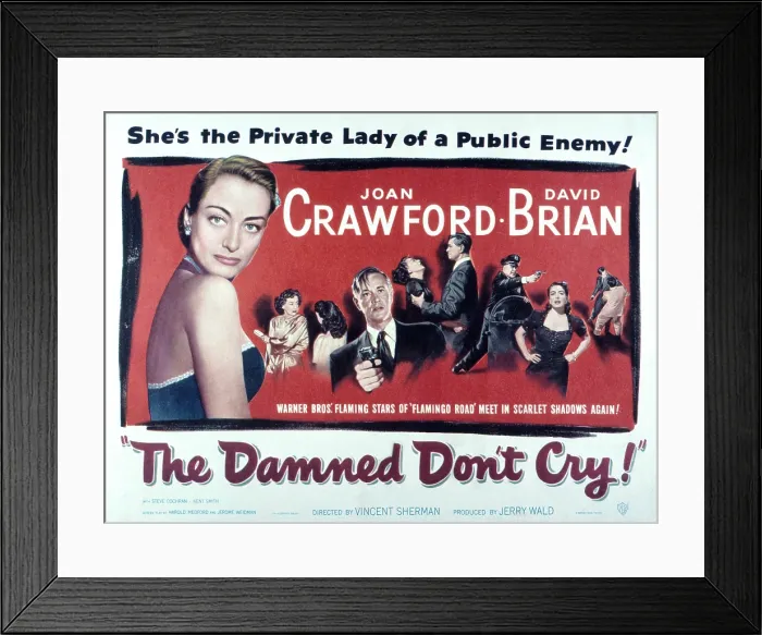 Framed Print : THE DAMNED DON'T CRY, Poster art, Joan Crawford, David Brian, 1950 Framed Print : THE DAMNED DON'T CRY, Poster art, Joan Crawford, David Brian, 1950