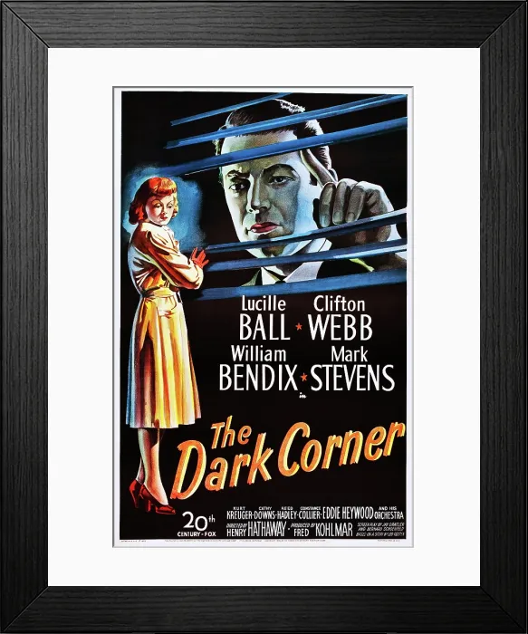 Framed Print : THE DARK CORNER, US poster art, Lucille Ball, Mark Stevens, 1946. TM and Copyright 20th Century Fox Film Corp. All rights reserved. Courtesy: Everett Collection Framed Print : THE DARK CORNER, US poster art, Lucille Ball, Mark Stevens, 1946. TM and Copyright 20th Century Fox Film Corp. All rights reserved. Courtesy: Everett Collection