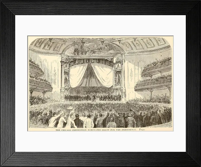 Framed Print : The Chicago Republican Convention nominates Grant for the presidency on the first ballot Framed Print : The Chicago Republican Convention nominates Grant for the presidency on the first ballot