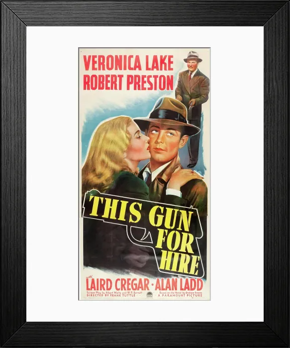 Framed Print : THIS GUN FOR HIRE, poster art: from left: Veronica Lake, Alan Ladd, Robert Preston, 1942 Framed Print : THIS GUN FOR HIRE, poster art: from left: Veronica Lake, Alan Ladd, Robert Preston, 1942