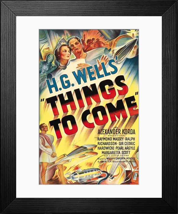 Framed Print : THINGS TO COME, (aka H.G. WELLS THINGS TO COME), poster art, top from left: Margaretta Scott, Raymond Massey, 1936