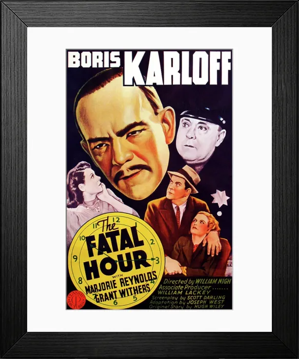 Framed Print : THE FATAL HOUR, upper left: Boris Karloff; lower left: Marjorie Reynolds; upper right: Jack Kennedy; lower right corner, from top: Grant Withers Framed Print : THE FATAL HOUR, upper left: Boris Karloff; lower left: Marjorie Reynolds; upper right: Jack Kennedy; lower right corner, from top: Grant Withers