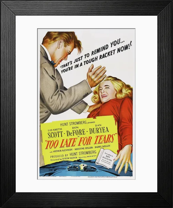 Framed Print : TOO LATE FOR TEARS, US poster art, from left: Dan Duryea, Lizabeth Scott, 1949