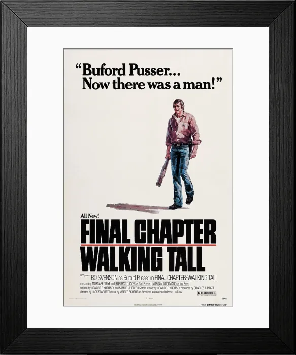 Framed Print : FINAL CHAPTER: WALKING TALL, US poster, Bo Svenson, 1977 Framed Print : FINAL CHAPTER: WALKING TALL, US poster, Bo Svenson, 1977