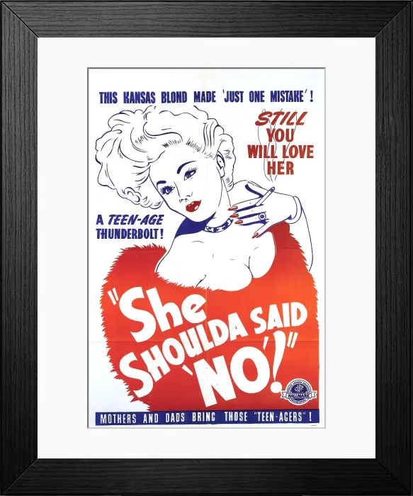 Framed Print : SHE SHOULDA SAID NO!, (aka WILD WEED, aka MARIJUANA, THE DEVIL'S WEED), Lila Leeds, 1949