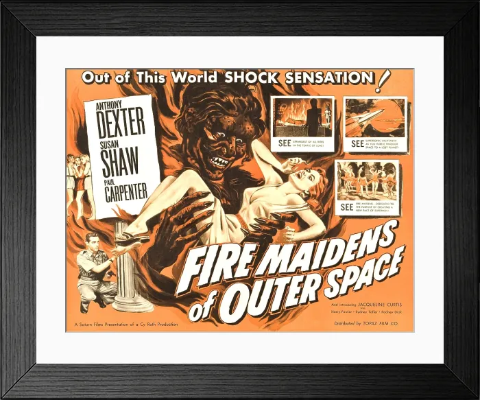 Framed Print : FIRE MAIDENS OF OUTER SPACE, lower left: Anthony Dexter on poster art, 1956 Framed Print : FIRE MAIDENS OF OUTER SPACE, lower left: Anthony Dexter on poster art, 1956