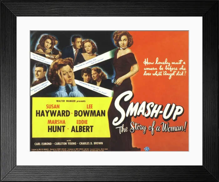 Framed Print : SMASH-UP: THE STORY OF A WOMAN, Susan Hayward, Lee Bowman, Eddie Albert, Marsha Hunt, 1947
