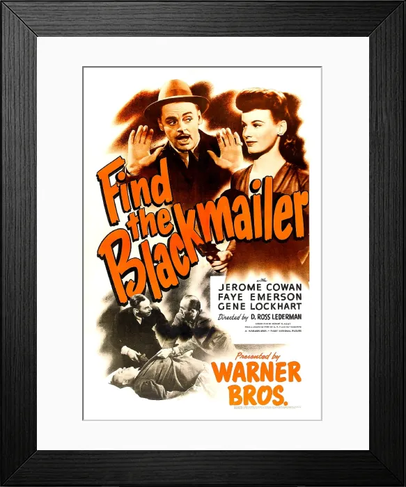 Framed Print : FIND THE BLACKMAILER, US poster, top from left: Jerome Cowan, Faye Emerson, 1943