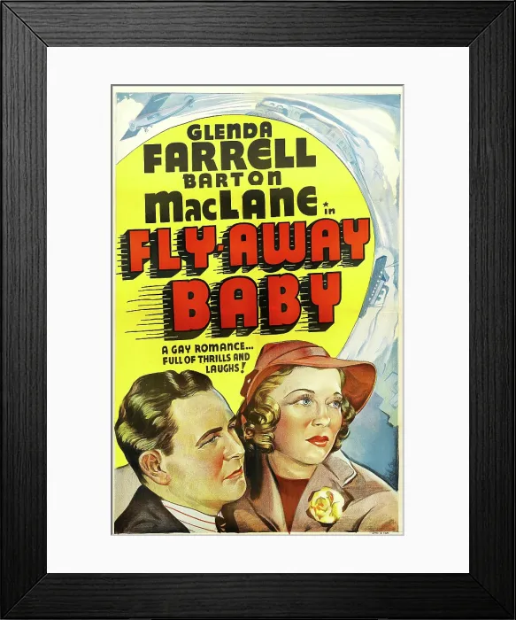 Framed Print : FLY AWAY BABY, (aka FLY-AWAY BABY), US poster art, from left: Barton MacLane, Glenda Farrell, 1937 Framed Print : FLY AWAY BABY, (aka FLY-AWAY BABY), US poster art, from left: Barton MacLane, Glenda Farrell, 1937