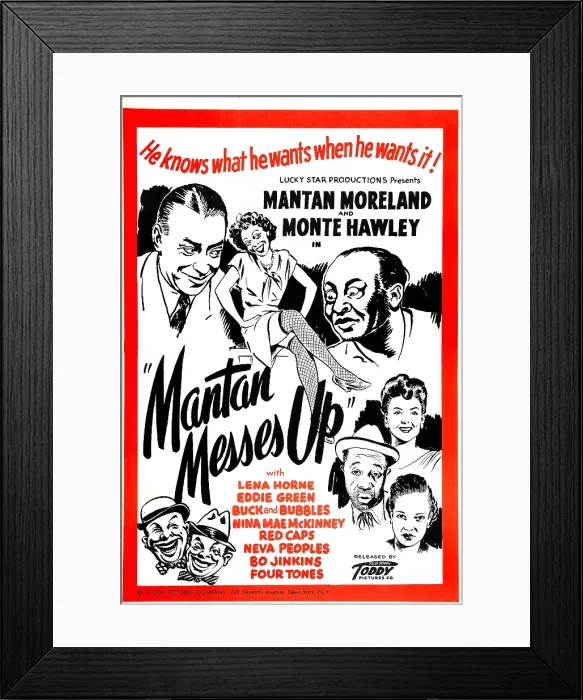 Framed Print : MANTAN MESSES UP, US poster, top from left: Monte Hawley, Doryce Bradley, Mantan Moreland, Lena Horne, Eddie Green, Nina Mae McKinney, bottom left from left: John William Sublett