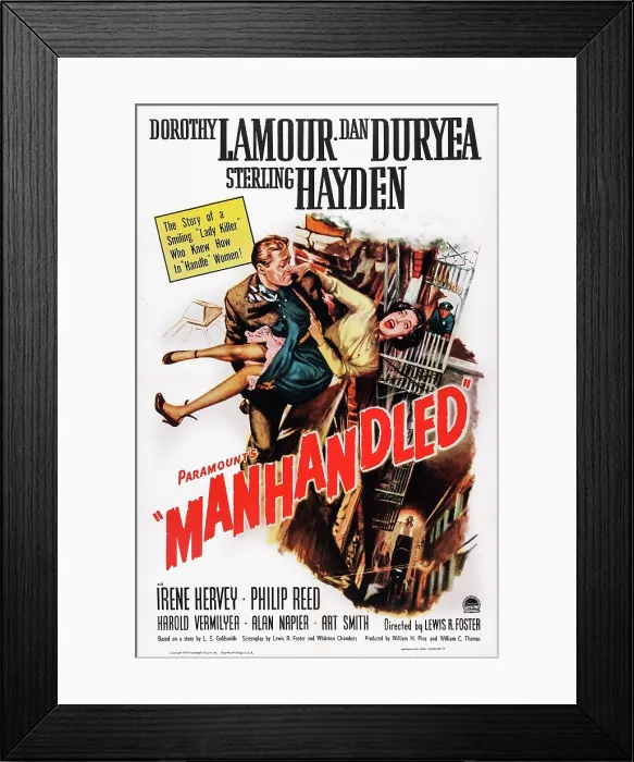 Framed Print : MANHANDLED, US poster art, from left: Dan Duryea, Dorothy Lamour, 1949