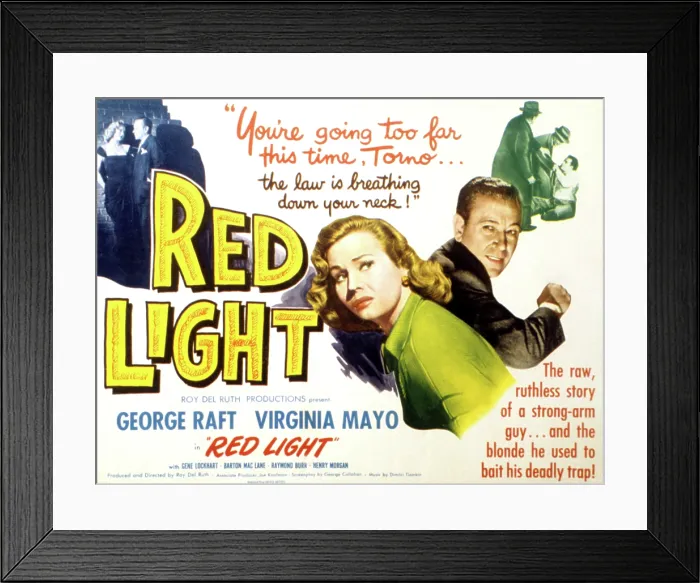 Framed Print : RED LIGHT, George Raft, Virginia Mayo, 1949 Framed Print : RED LIGHT, George Raft, Virginia Mayo, 1949