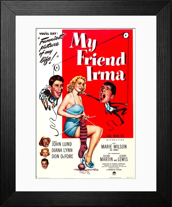 Framed Print : MY FRIEND IRMA, US poster, center from left: Jerry Lewis, Marie Wilson, Dean Martin, bottom left from top: John Lund, Diana Lynn, Don DeFore, 1949 Framed Print : MY FRIEND IRMA, US poster, center from left: Jerry Lewis, Marie Wilson, Dean Martin, bottom left from top: John Lund, Diana Lynn, Don DeFore, 1949