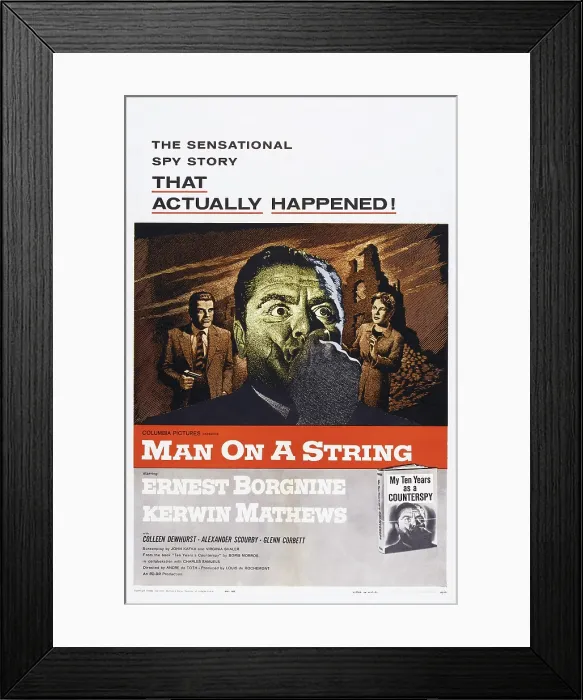 Framed Print : MAN ON A STRING, l-r: Kerwin Mathews, Ernest Borgnine, Colleen Dewhurst on poster art, 1960