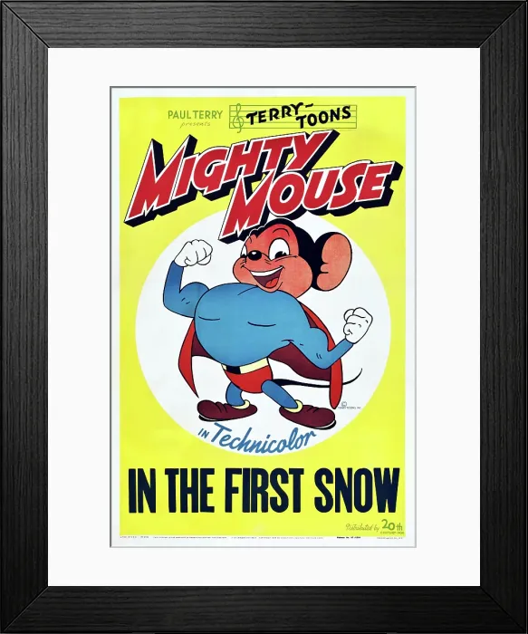 Framed Print : MIGHTY MOUSE IN THE FIRST SNOW, Mighty Mouse on poster art, 1947, TM and Copyright 20th Century Fox Film Corp. All rights reserved. / courtesy Everett Collection Framed Print : MIGHTY MOUSE IN THE FIRST SNOW, Mighty Mouse on poster art, 1947, TM and Copyright 20th Century Fox Film Corp. All rights reserved. / courtesy Everett Collection