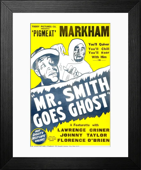 Framed Print : MR. SMITH GOES GHOST, US poster, Dewey Pigmeat Markham, 1940 Framed Print : MR. SMITH GOES GHOST, US poster, Dewey Pigmeat Markham, 1940