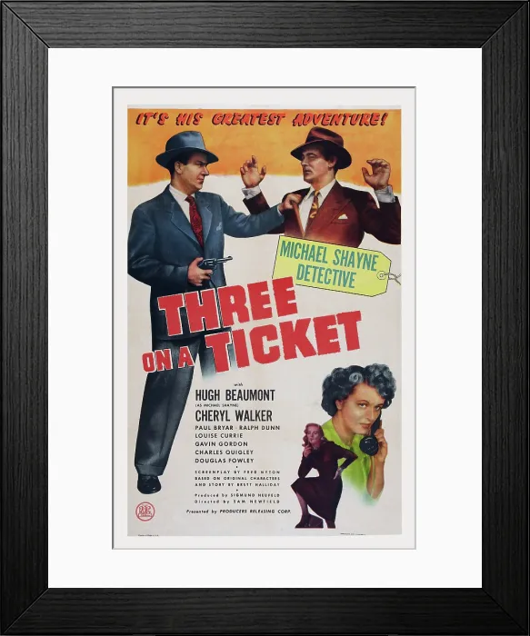 Framed Print : THREE ON A TICKET, US poster art, left: Hugh Beaumont; bottom from left: Louise Currie, Cheryl Walker, 1947 Framed Print : THREE ON A TICKET, US poster art, left: Hugh Beaumont; bottom from left: Louise Currie, Cheryl Walker, 1947