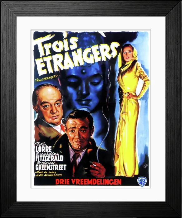 Framed Print : THREE STRANGERS, (aka TROIS ETRANGERS), Sydney Greenstreet, Peter Lorre, Geraldine Fitzgerald, (Belgian poster art), 1946